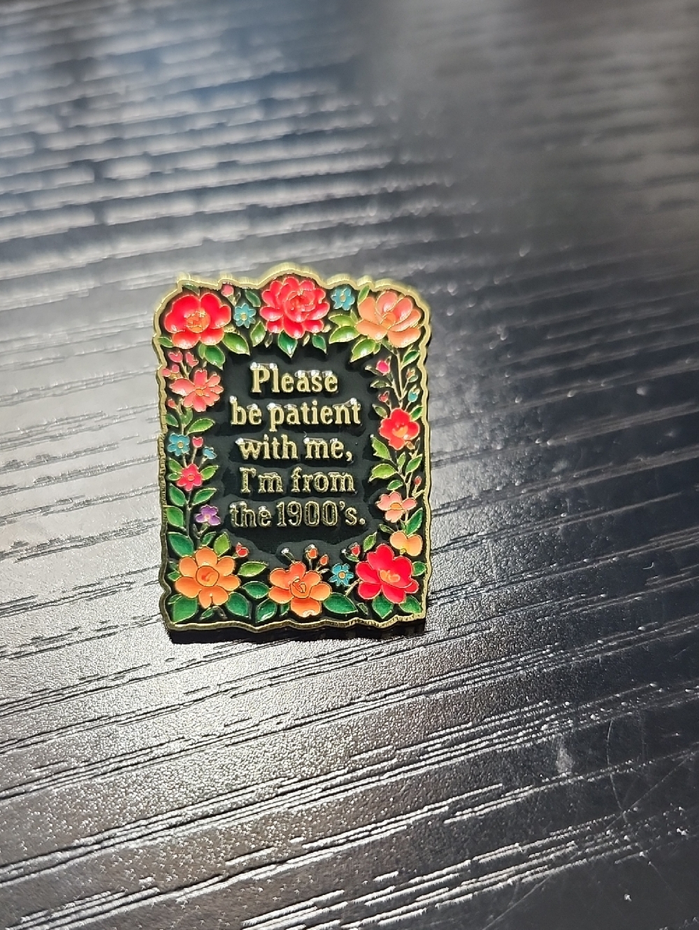 Please Be Patient With Me Floral Enamel Brooch - Black & Multicolor